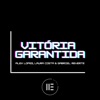 Vitória Garantida - Single