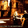 Welcome to Mothertown