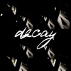Decay. - Tooth