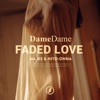 Faded Love - Single