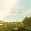 Abide With Me (Cello and Piano Version) - Single album lyrics, reviews, download