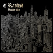 DJ Rashad - Reggie