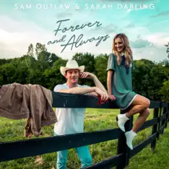 Forever and Always - Single by Sam Outlaw & Sarah Darling album reviews, ratings, credits