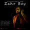 Zahr Bay - Naeem Dilpul lyrics