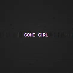 Gone Girl - Single by ELI album reviews, ratings, credits
