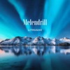 Melendrill by LitHugoo iTunes Track 1