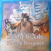 Dunlap & Mabe - Horses & Horsepower