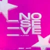 No Se Ve - Single album lyrics, reviews, download