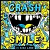 Crash & Smile in Dada Land - March