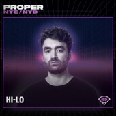 HI-LO at Proper NYE 2022: Park Stage (DJ Mix) artwork