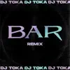 Bar (Remix) - Single album lyrics, reviews, download