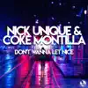 Don't Wanna Let Nice - EP album lyrics, reviews, download