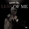 Less of Me - Single album lyrics, reviews, download