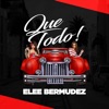 Que Todo - Single