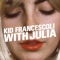 Blow Up (feat. Julia Minkin) - Kid Francescoli lyrics