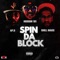 Spin Da Block (feat. AP.9 & Shill Macc) - Mobbin101 lyrics