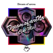 Dream of areNa (Club Mix) artwork