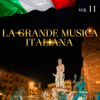 La Grande Musica Italiana, Vol. 11 - Verschiedene Interpreten