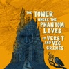 The Tower Where The Phantom Lives