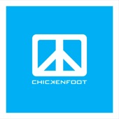 Chickenfoot - Big Foot