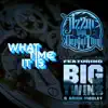 What Time It Is (feat. Big Twins & Arion Mosley) - EP album lyrics, reviews, download