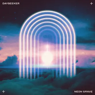 Neon Grave by Dayseeker song reviws