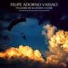 Felipe Adorno Vassao - Ready For the Battle