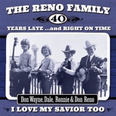 The Reno Brothers - I Love My Savior Too