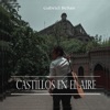 Castillos en el aire