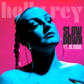 Slow Down (feat. Blxckie) artwork