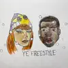 Ye Freestyle - Single album lyrics, reviews, download