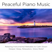 The Meaning of Your Life - Peaceful Piano Music DEA Channel, Piano Music DEA Channel & Calming Sleep Music Academy