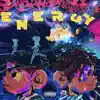 Energy (feat. Nextee) - Single album lyrics, reviews, download