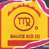 SAUCE KID 3