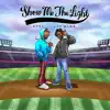 Show Me The Light - Single album lyrics, reviews, download