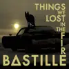 Things We Lost in the Fire - EP album lyrics, reviews, download