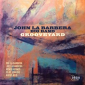 John La Barbera Big Band - Keiko's Birthday March (feat. Pat La Barbera, Clay Jenkins & Joe La Barbera)