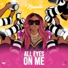 All Eyes On Me - Single