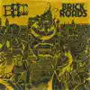 Brick Roads (feat. Gawdbless, $Franklin & 3Sixzero) - Single album lyrics, reviews, download