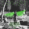 Patience (feat. Kayla Rose) [Henry Fong Remix] - Single