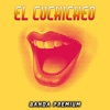 El Cuchicheo - Single