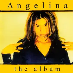 The Album by Angelina album reviews, ratings, credits