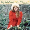 Hey Santa Claus - Single