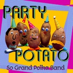 So Grand Polka Band - Crazy Cousin Eddie’s Party Potato Polka