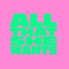 All That She Wants - Single