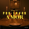 Por Favor Amor - Single