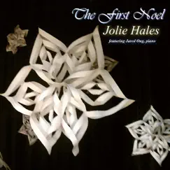 The First Noel - Single by Jolie Hales & Jared Ong album reviews, ratings, credits