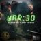 WAR:30 (feat. Playboy the Beast) - Killdozer lyrics