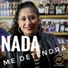 Nada Me Detendrá - Single