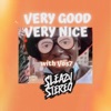 Very Good Very Nice by Sleazy Stereo, Vos7 iTunes Track 1